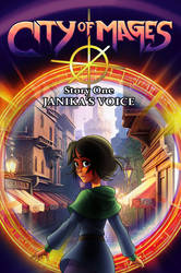 City Of Mages- Story One: Janika's Voice
