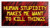 Human Stupidity Stamp by Stollrofl