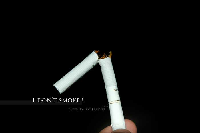 I Don't Smoke ..