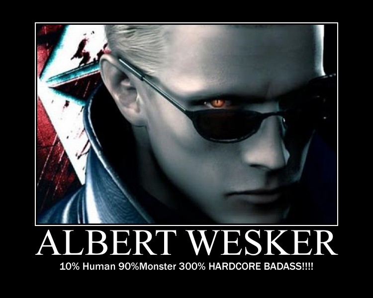 Wesker Motivational poster