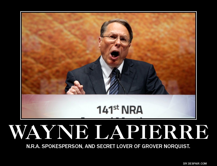 Wayne LaPierre NRA satire poster