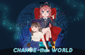 CHANGE the WORLD with my Music