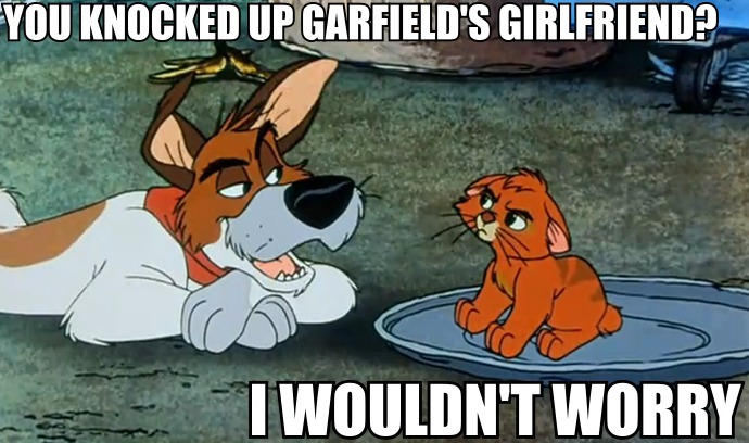 You Knocked Up Garfield's Girlfriend