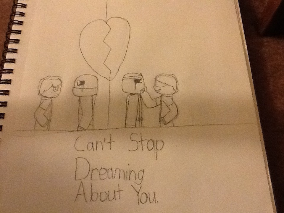Can't Stop Dreaming About You.