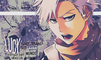 [!SocialSpirit] ~Lucy Sign - Hitsugaya Toushirou