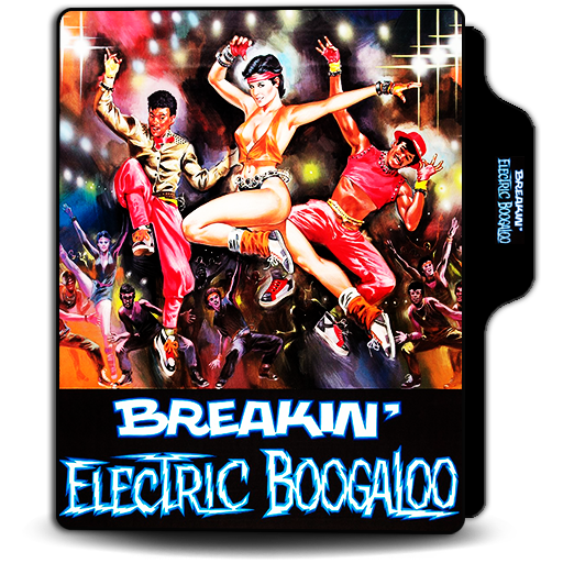 Brakin2 Breakin 2 Electric Boogaloo (1984) by patomite on DeviantArt