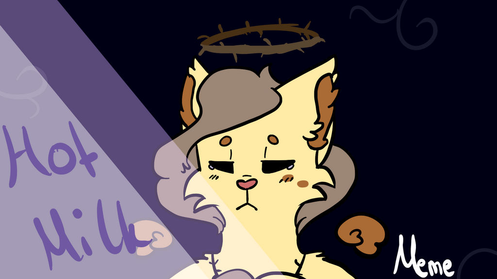 Hot milk Meme by sminfin on DeviantArt