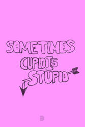 ST Cupid is stupid