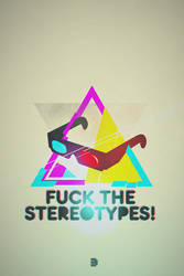 F?CK THE STEREOTYPES
