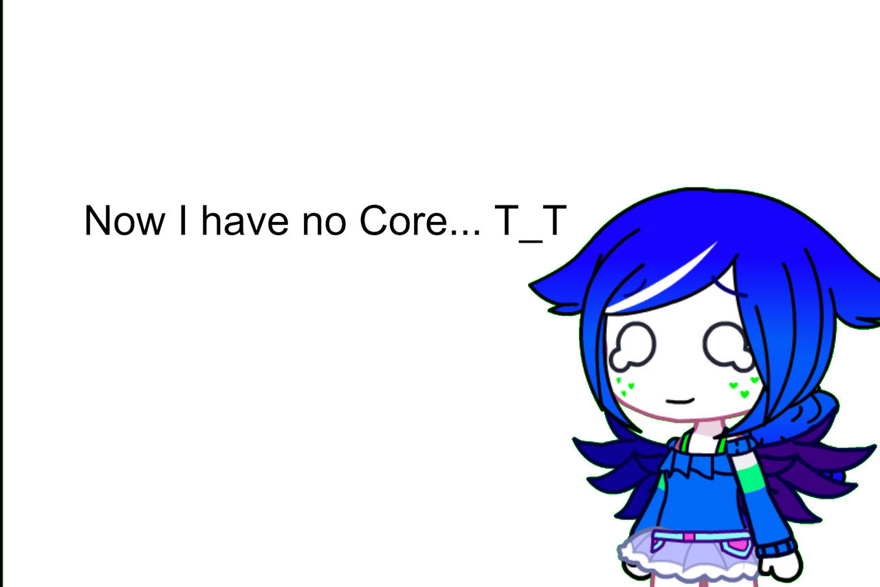 My Core is now expired. T_T by MiniBaby2022 on DeviantArt