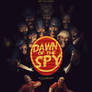 Dawn of the Spy