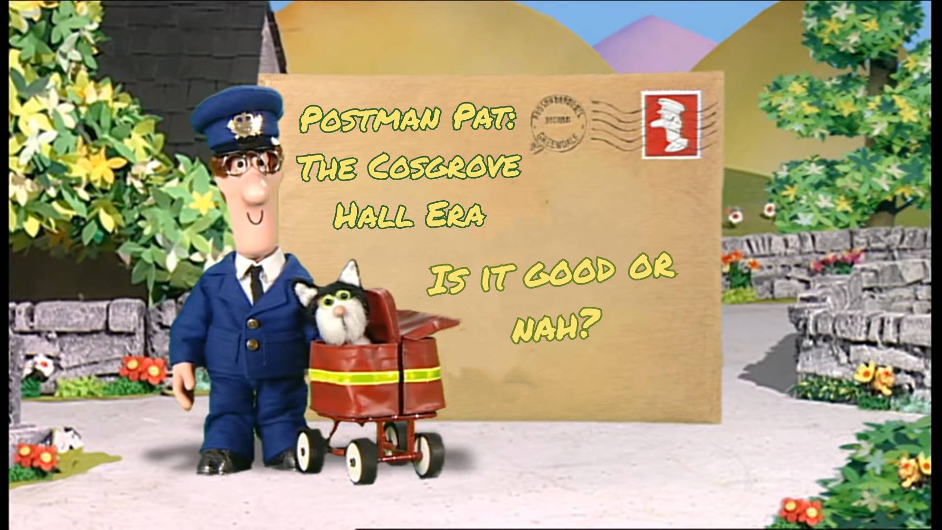 Postman Pat CH era review by BumperFilmsCoach2006 on DeviantArt