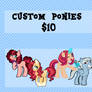 CUSTOM PONIES FOR $10