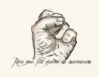 Raise your fist