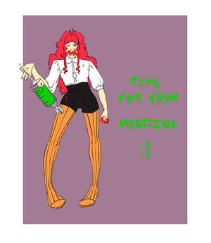 Time for your medicind~