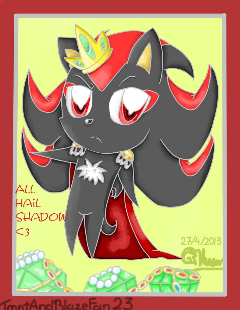 +.:All hail Shadow:.+