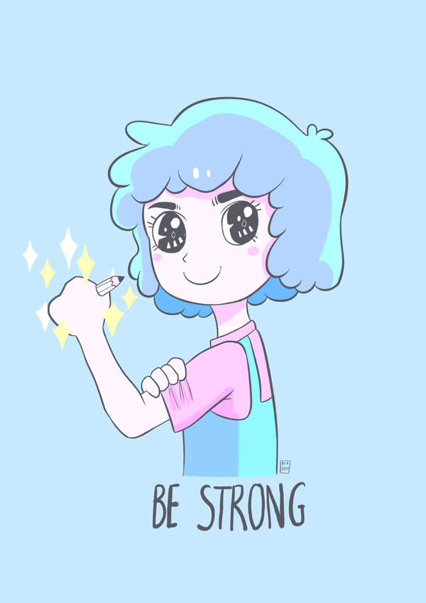 be strong