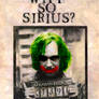 Why So Sirius?