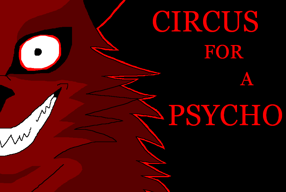 Circus for a Psycho