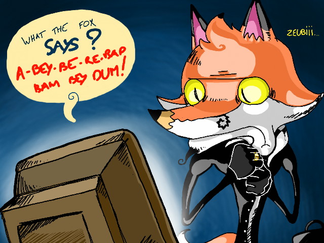 WHAT THE FOX SAYS ?