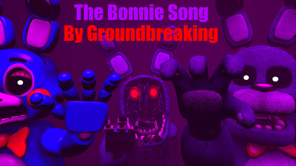 Stream SFM FNAF The Bonnie Song - FNaF 2 Song By Groundbreaking by