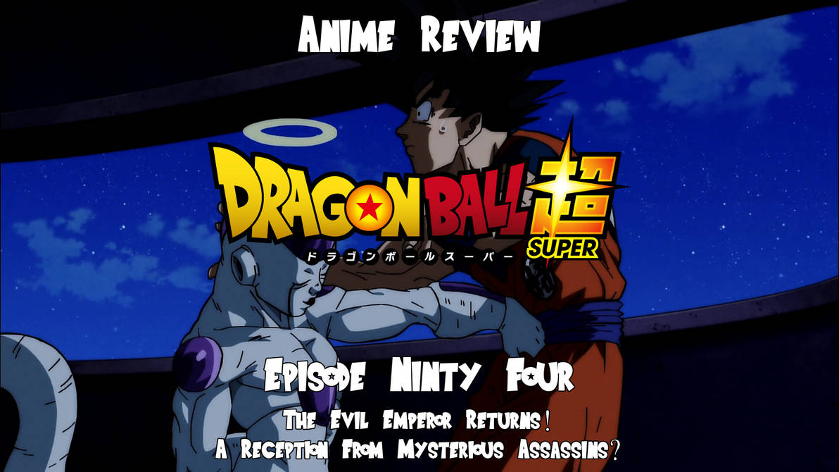 A minha Review sobre Dragon Ball Super Parte 1/?