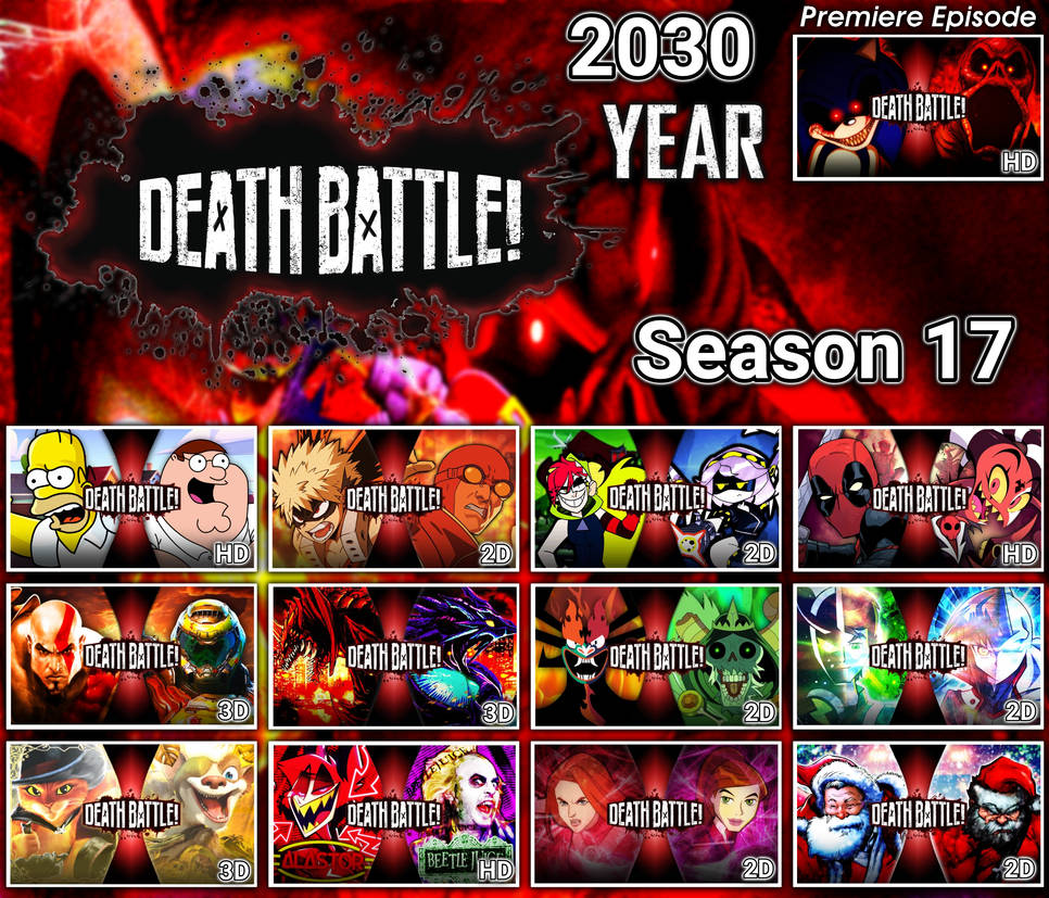 My Ideal Death Battle 2030 Season 17 by JosephPlus2001 on DeviantArt My Ideal Death Battle 2030 Season 17 by JosephPlus2001 on DeviantArt