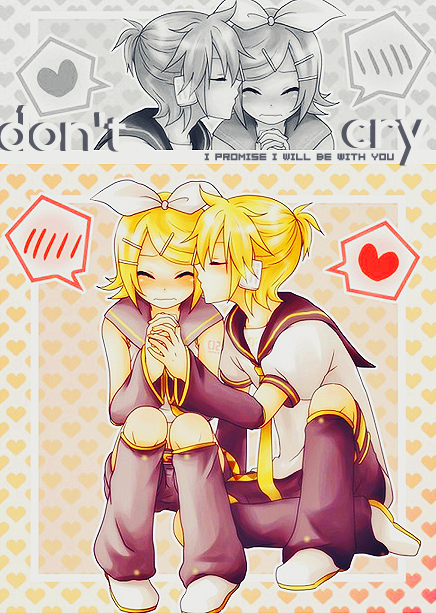 Don't Cry - Rin x Len Kagamine