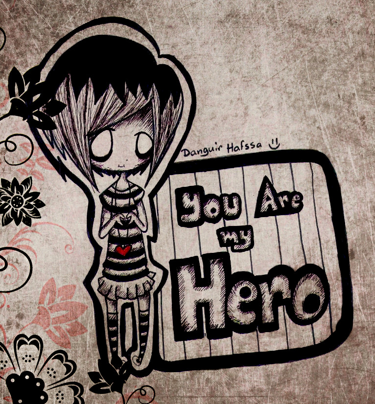 you are my hero