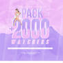 +PACK: +2000 WATCHERS | STOI GRITANDO
