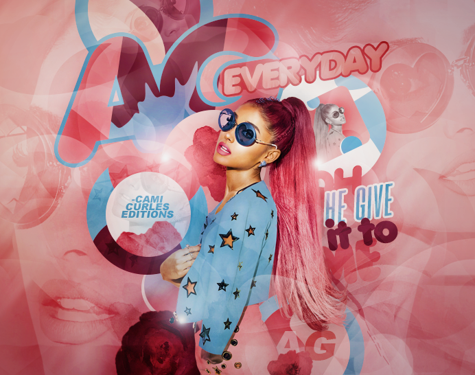 +EDICION: Everyday | Ariana G