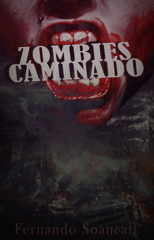 Zombies Caminado (cover wattpad)