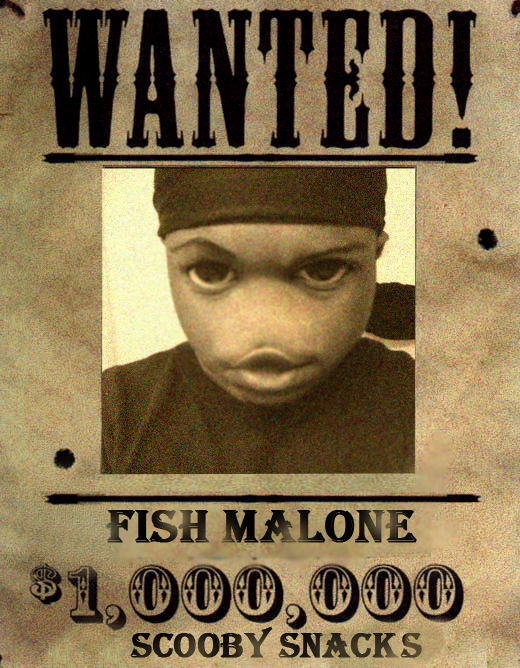 WANTED fish malone