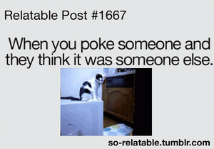 When you poke others