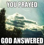 You Prayed