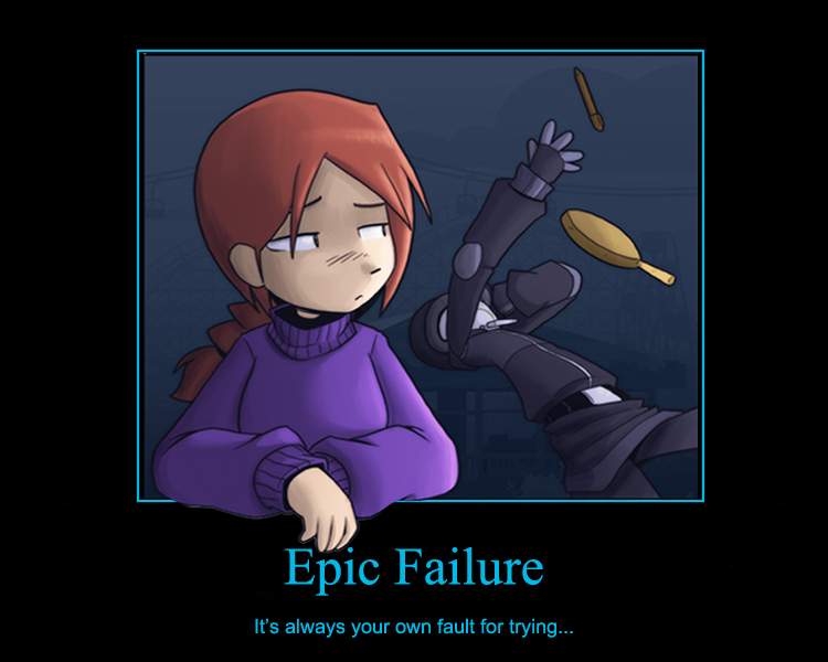 Demotivator: Epic Failure