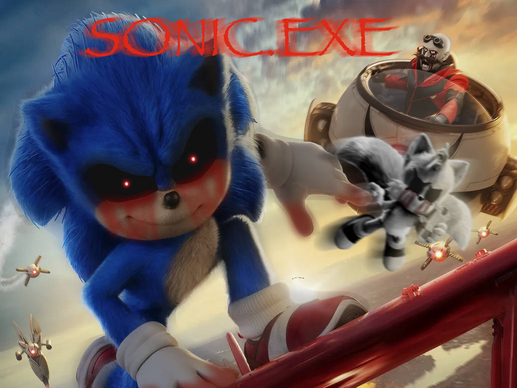 Sonic.EXE ( MOVIE ) by ZeroTheBugger1 on DeviantArt