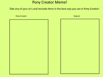 Pony Creator Meme Template