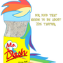 Ms. Dash, Rainbow flavor