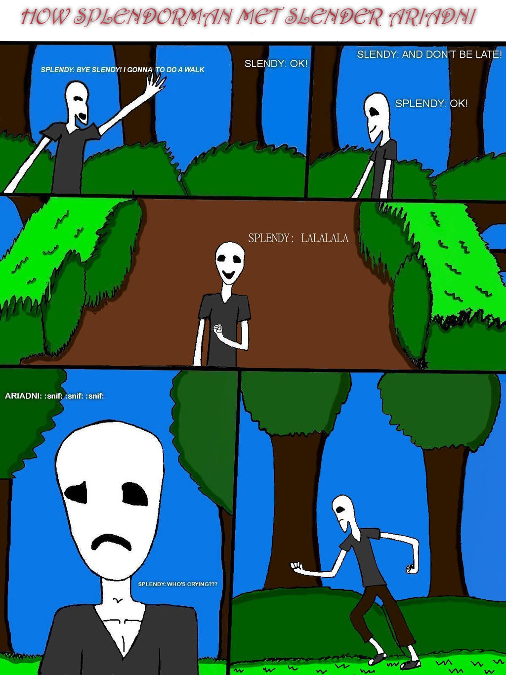 How Splendorman Met Slender Ariadni!!! Part 1 by SweatyAriadni on ...