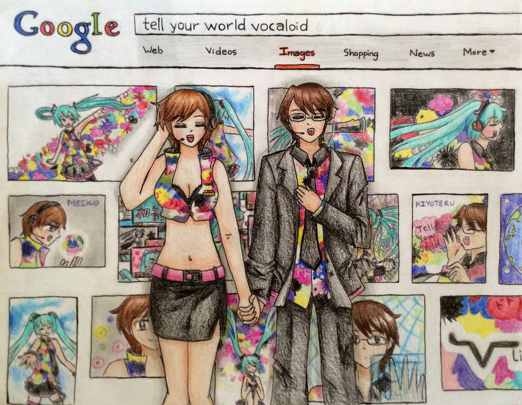 Tell Your World About Meikiyoteru by AmiMeito-chan
