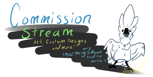 Commission Stream - [OFFLINE]