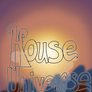 House Universe Poster