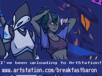 I've been uploading to ArtStation!