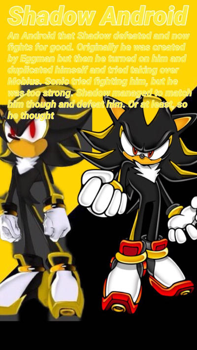 Shadow Android Bio by Darthwilliusx on DeviantArt