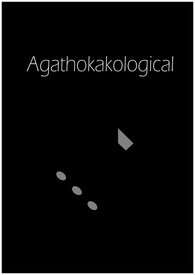 Agathokakological by lunaticstrangers on DeviantArt