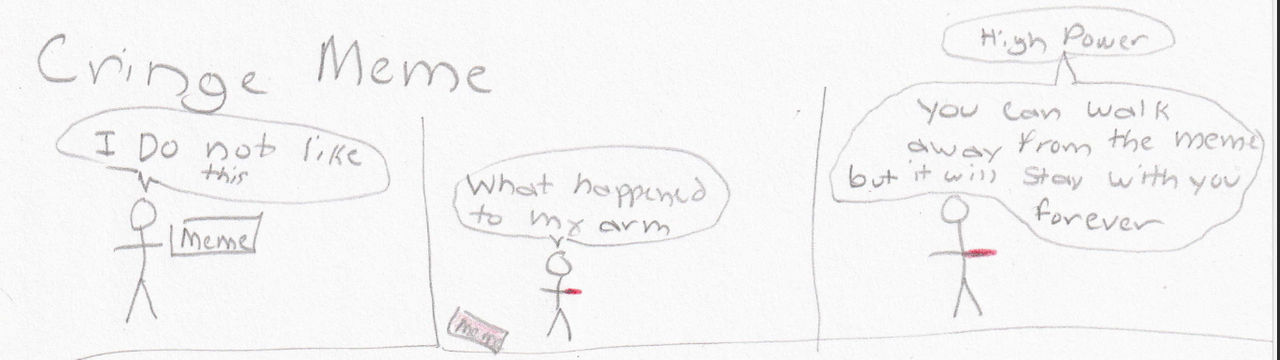 Cringe Meme by PaabloPicassoSquared on DeviantArt