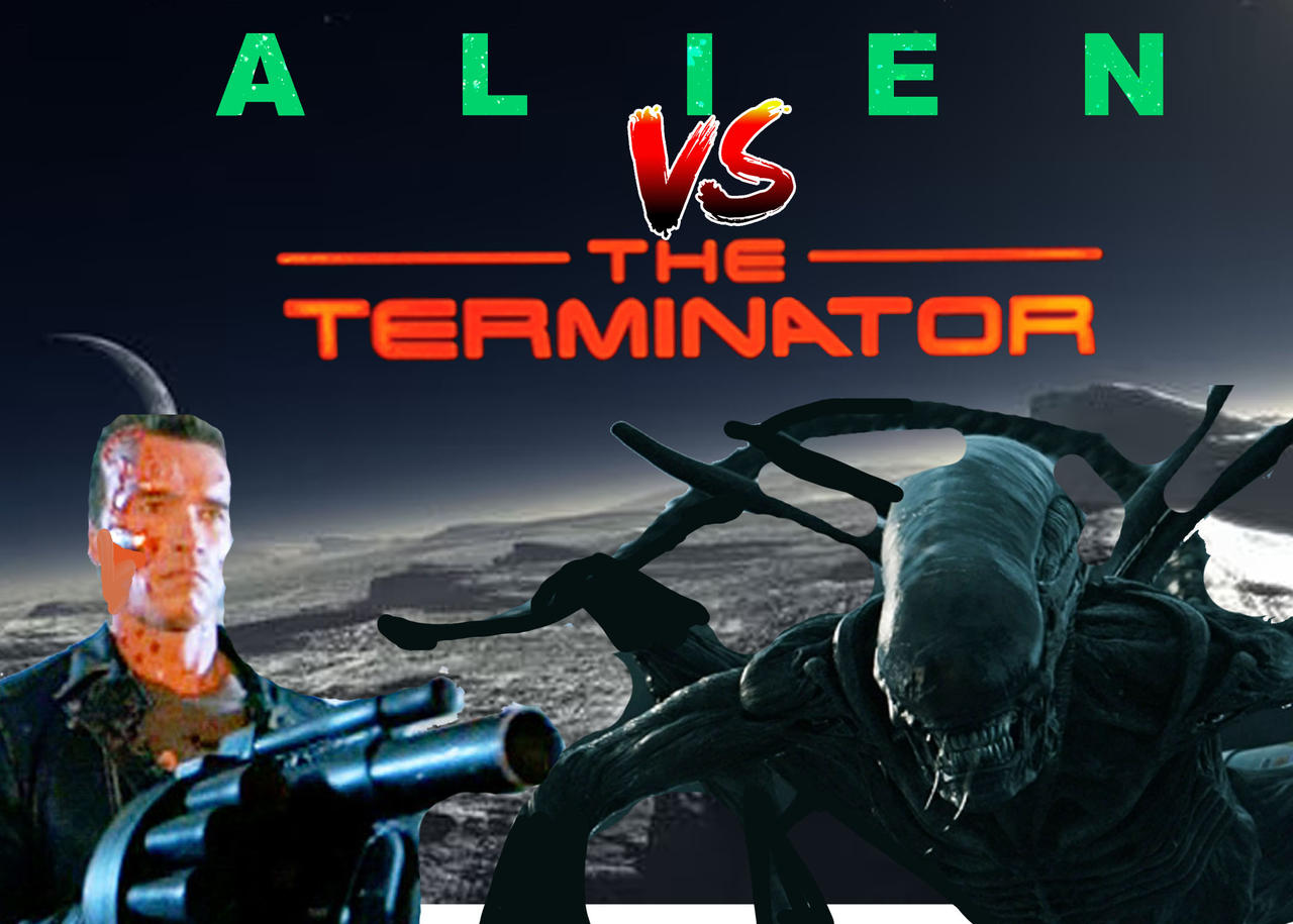 Alien Vs The Terminator by BeastUnleashed4Real on DeviantArt