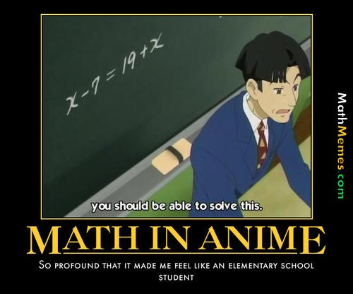 Math In Anime by TimTheCountryhog on DeviantArt