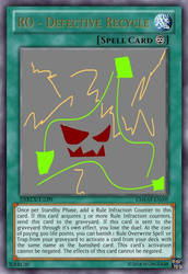 Yugioh Card Maker: RO - Defective Recycle